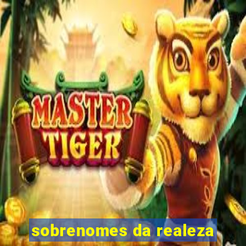 sobrenomes da realeza